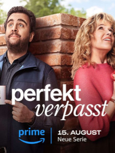 Poster for the Amazon Prime series Perfekt Verpasst.