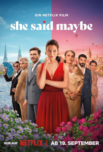 Poster for the Netflix film She Said Maybe.